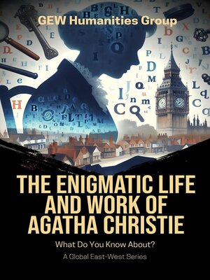 cover image of The Enigmatic Life and Work of Agatha Christie